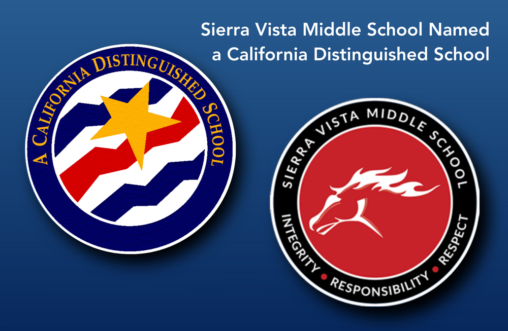 Sierra Vista recognized as a California Distinguished School, with their logo displayed.